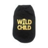 SWEAT SHIRT-WILD CHILD (BLACK) (LARGE) -Dog Supplies Sale Store 98355