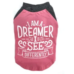 TSHIRT-I AM DREAMER, I SEE DIFFERENTLY (PINK) (LRG)